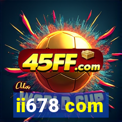 ii678 com
